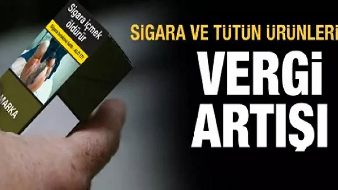 Sigarada ÖTV artışı