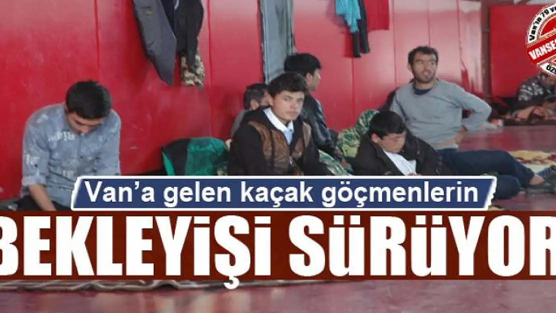  Kaçak göçmenlerin bekleyişi sürüyor