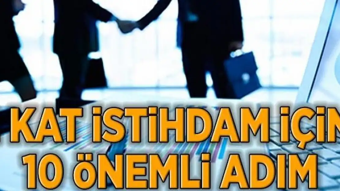 2 kat istihdam için 10 önemli adım 