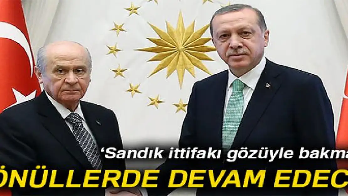 İttifak gönüllerde devam edecek