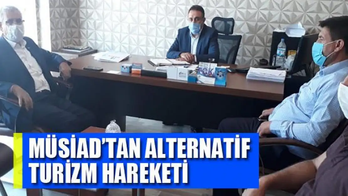 MÜSİAD'tan alternatif turizm hareketi