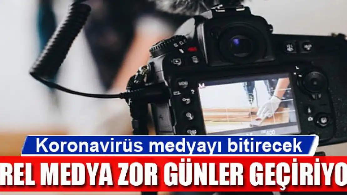 Yerel medya zor günler geçiriyor