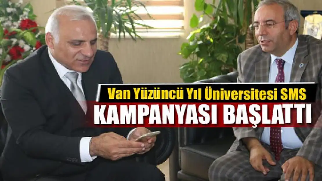 Van YYÜ'den SMS kampanyası