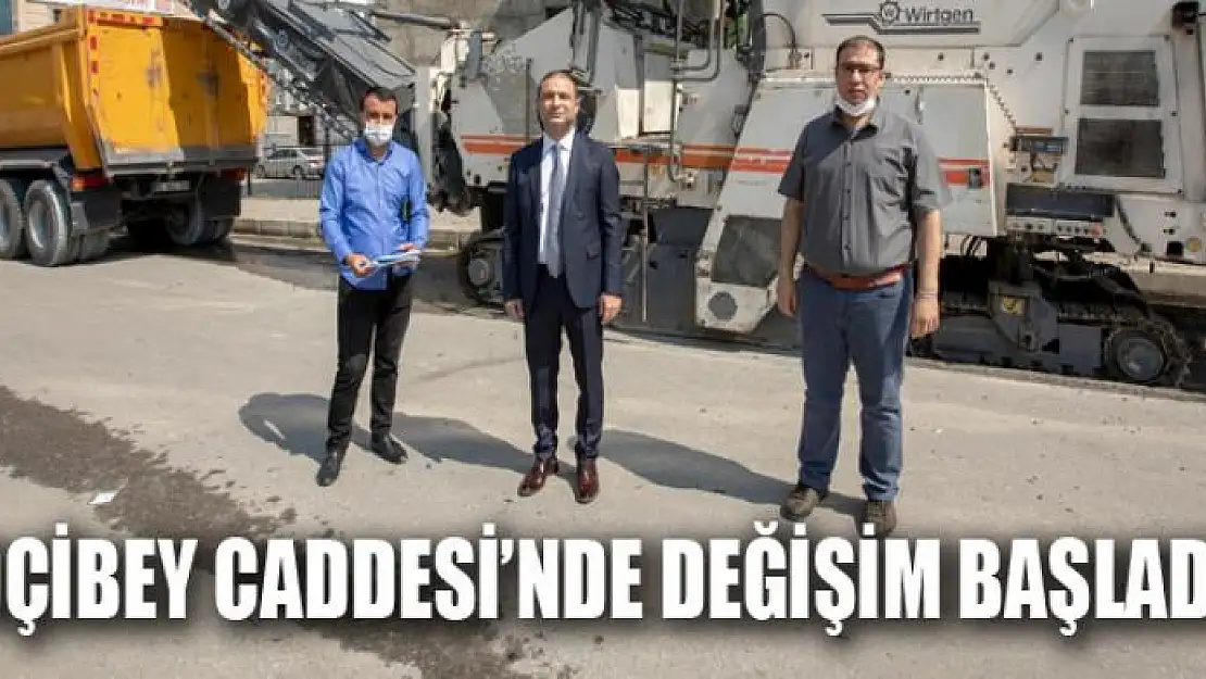 Koçibey Caddesi'nde değişim başladı