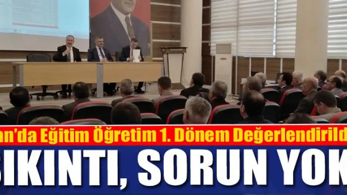 Van'da Eğitim Öğretim 1. Dönem Değerlendirildi