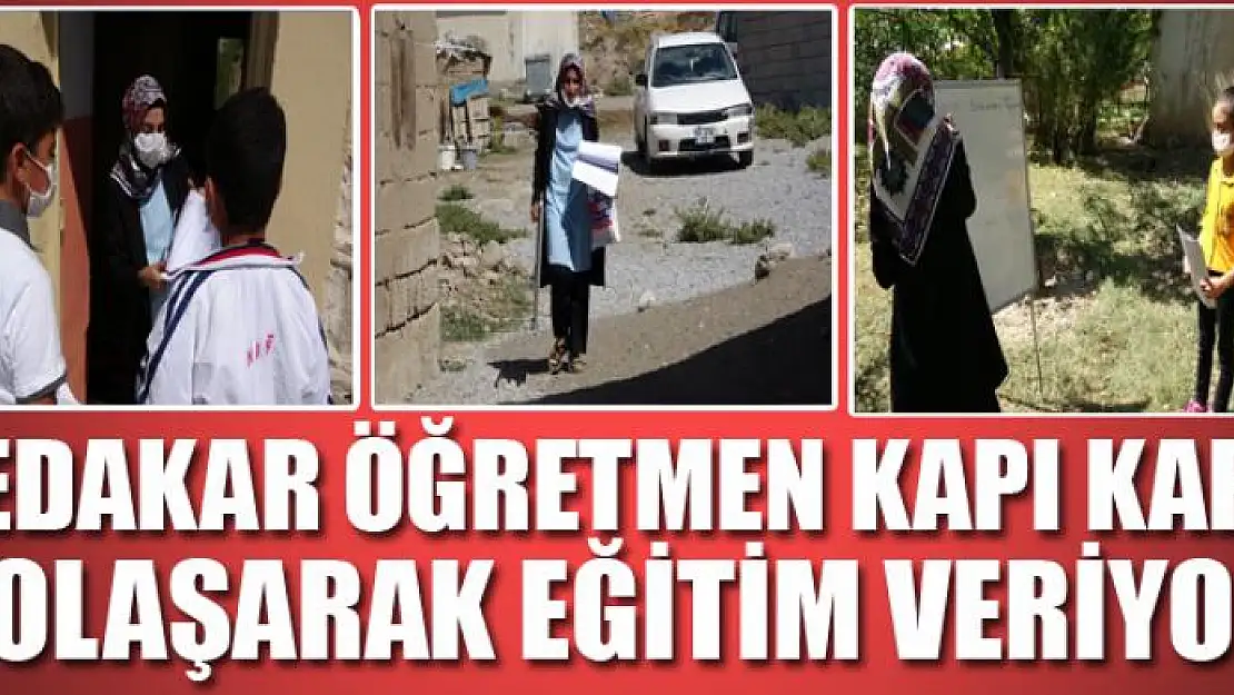 Fedakar öğretmen elinde tahtası kapı kapı dolaşarak eğitim veriyor