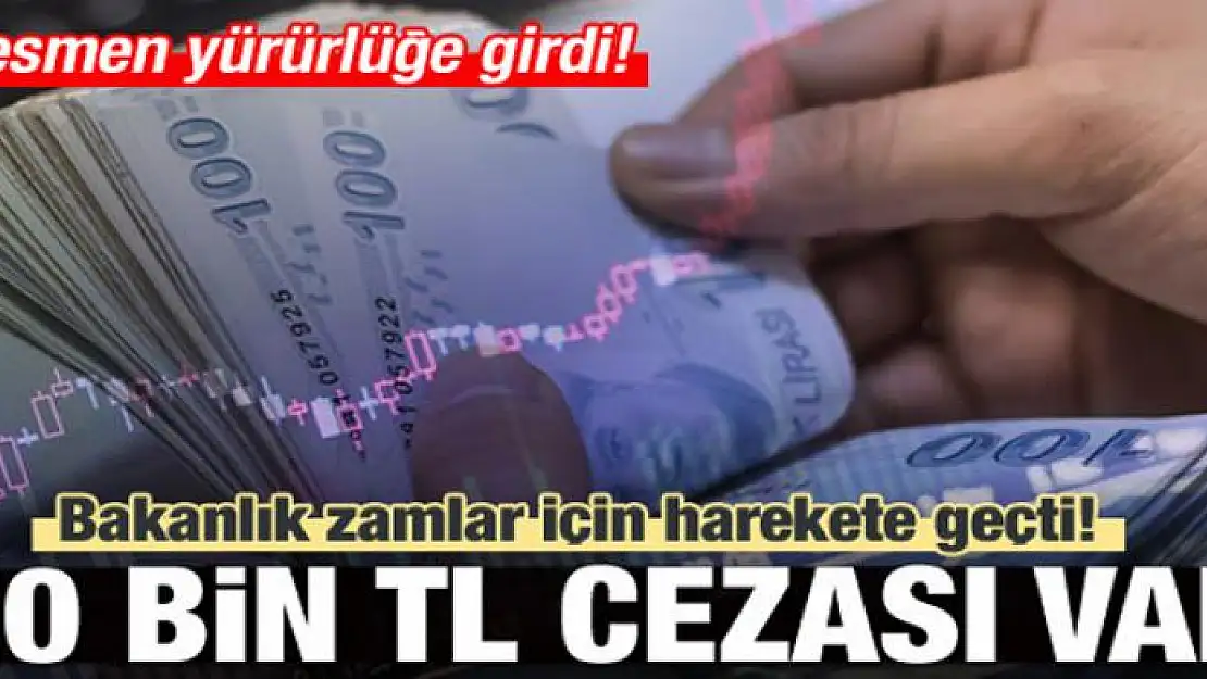 Haksız 'zam'ma yaptırım geliyor