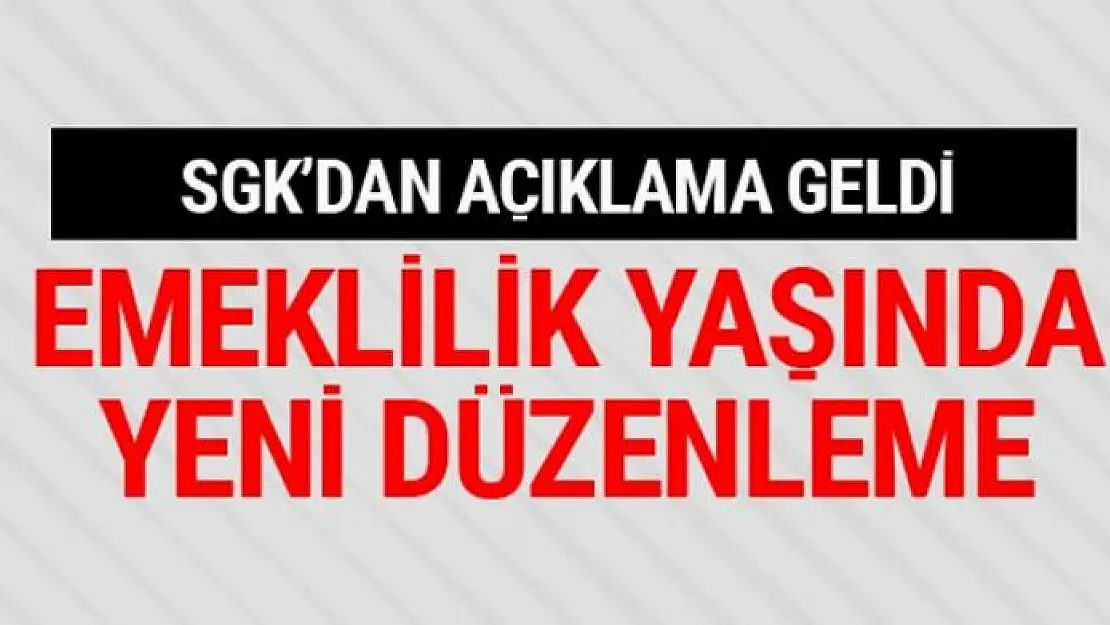 Kaç yaşında emekli olacağım SGK'dan yeni açıklama