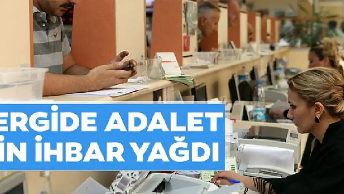 Vergide adalet için ihbar yağdı