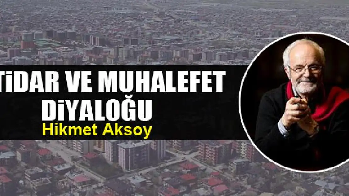 İktidar ve muhalefet diyaloğu