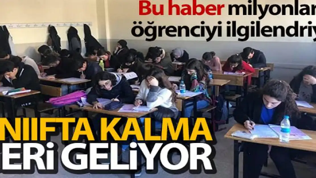 Liselerde sınıfta kalma yeniden geliyor