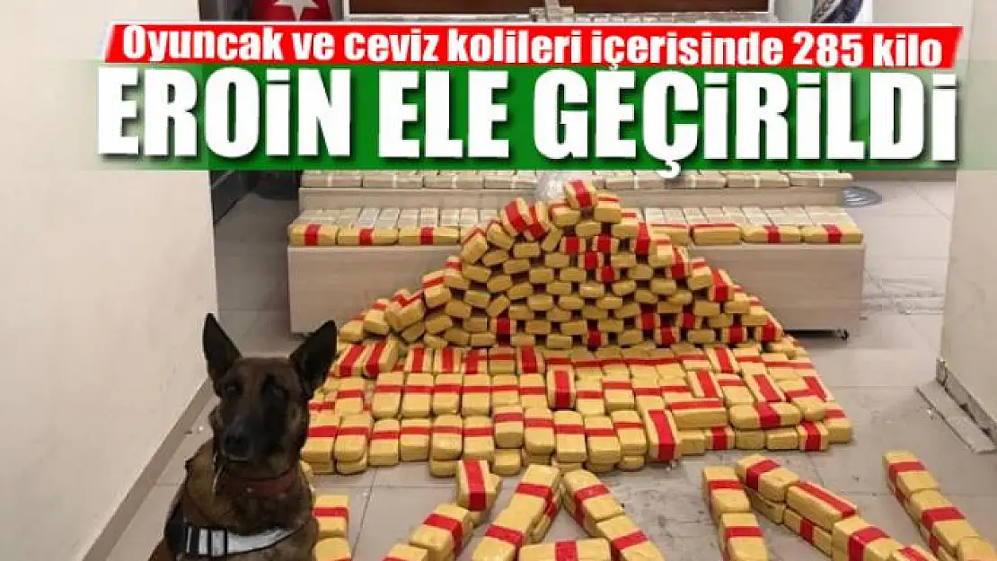 Oyuncak ve ceviz kolileri içerisinde 285 kilo eroin ele geçirildi