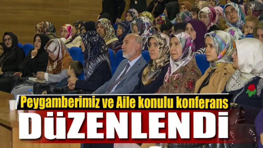 Van'da 'Peygamberimiz ve Aile' konulu konferans