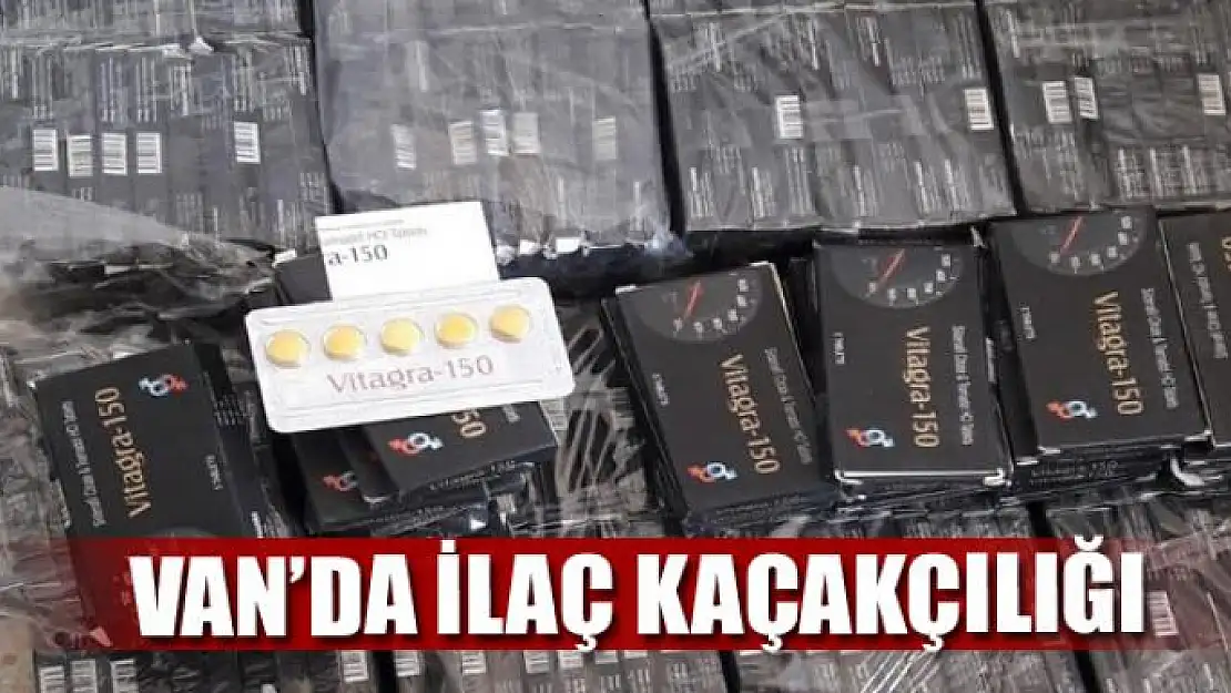 Van'da ilaç kaçakçılığı