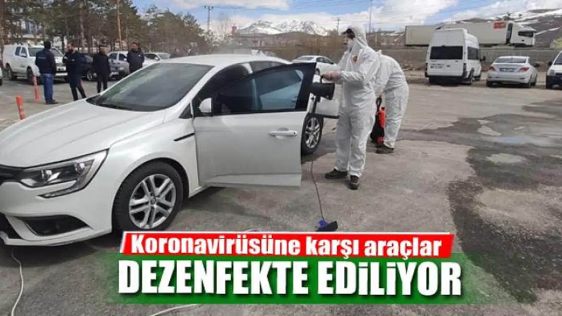 Koronavirüsüne karşı araçlar dezenfekte ediliyor