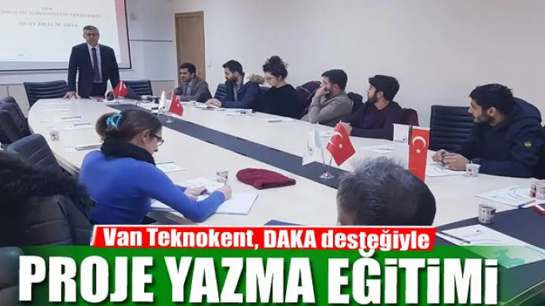 Van Teknokent, DAKA desteğiyle proje yazma eğitimi 