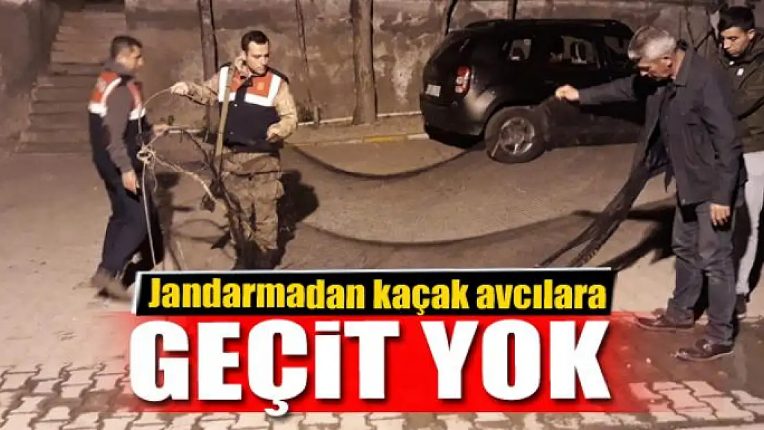 Jandarmadan kaçak avcılara geçit yok