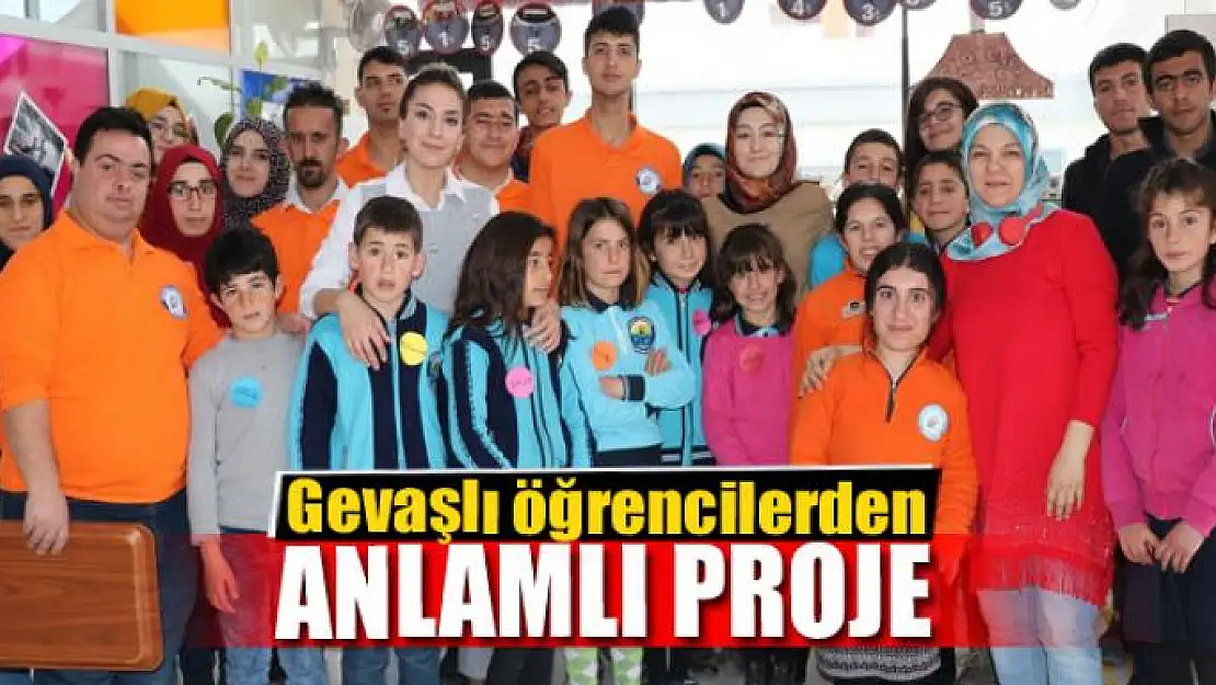 Gevaşlı öğrencilerden anlamlı proje