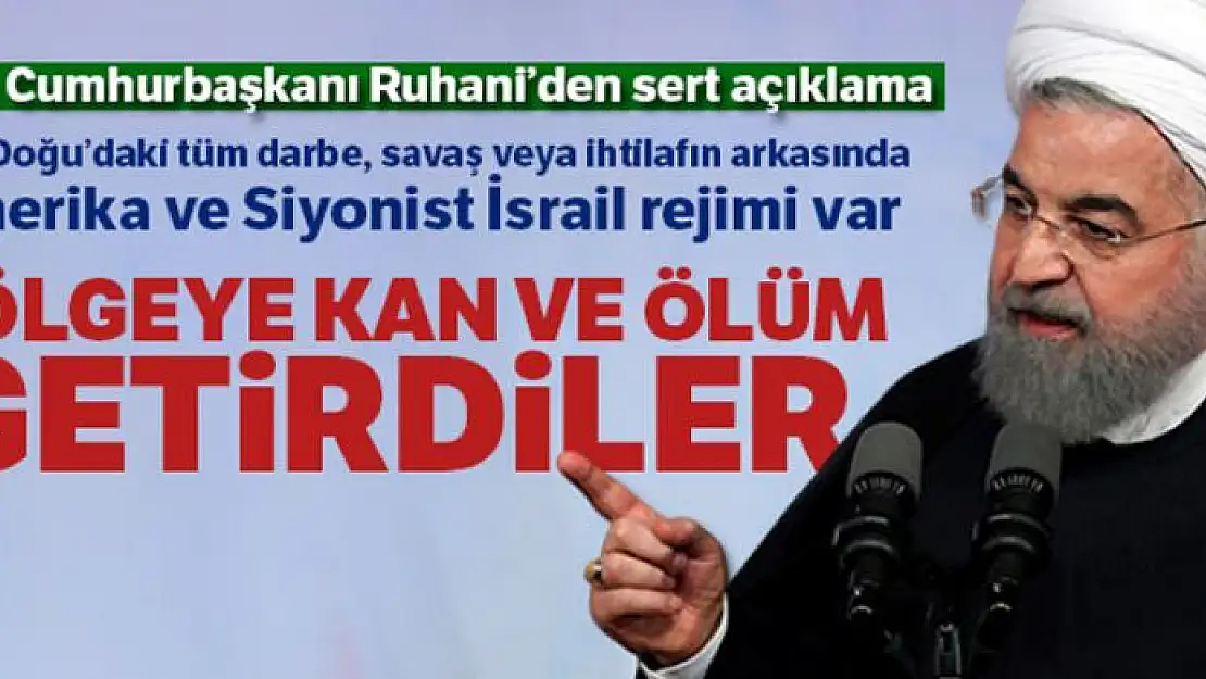 İran Cumhurbaşkanı Ruhani, 'ABD bölgeye kan ve ölüm getirdi'