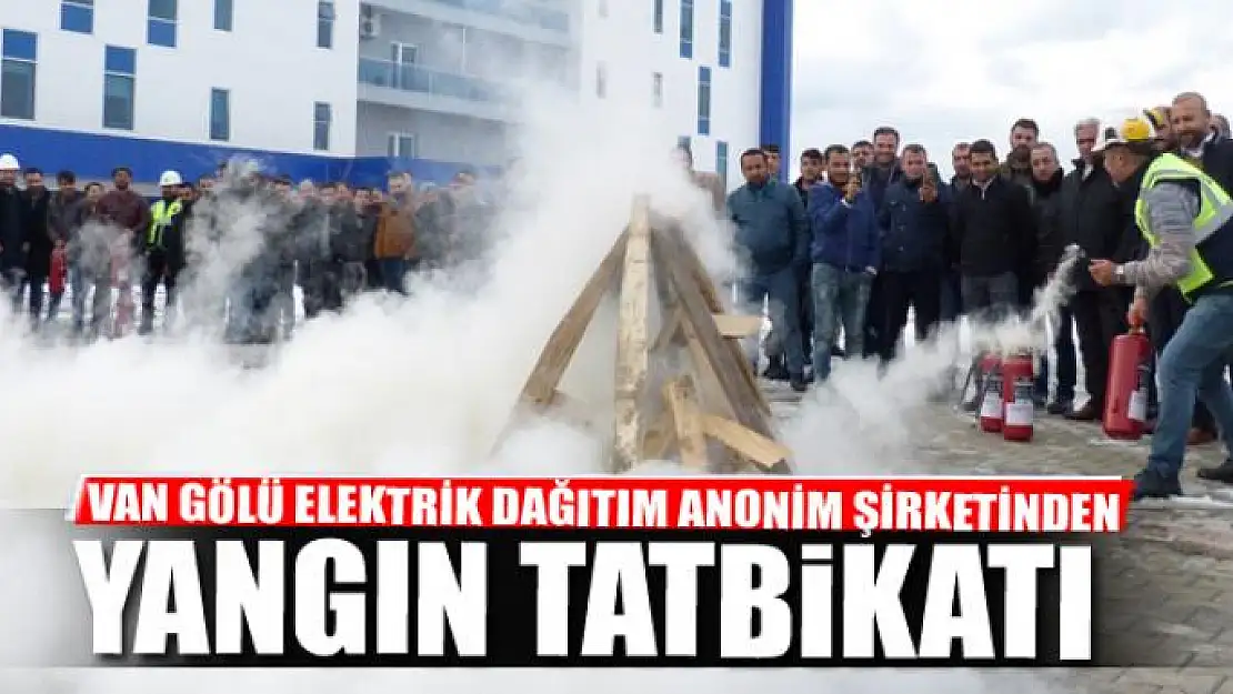 VEDAŞ'tan yangın tatbikatı