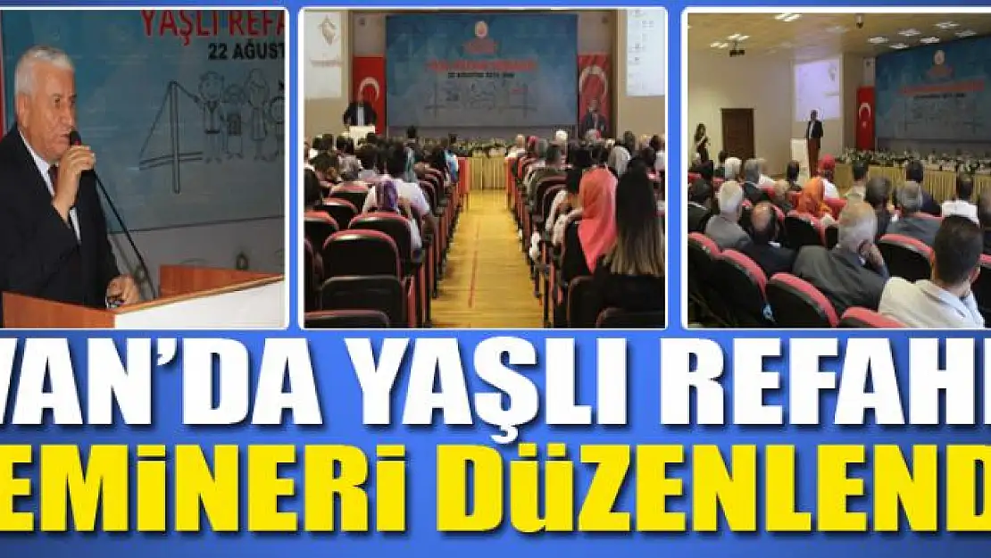 Van'da 'Yaşlı Refahı' semineri