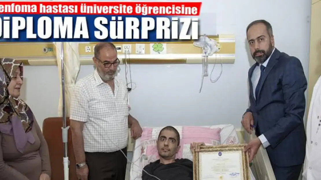 Lenfoma hastası üniversite öğrencisine diploma sürprizi