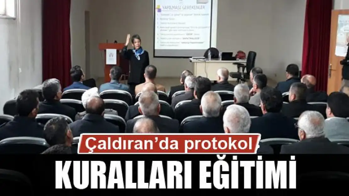 Çaldıran'da protokol kuralları eğitimi