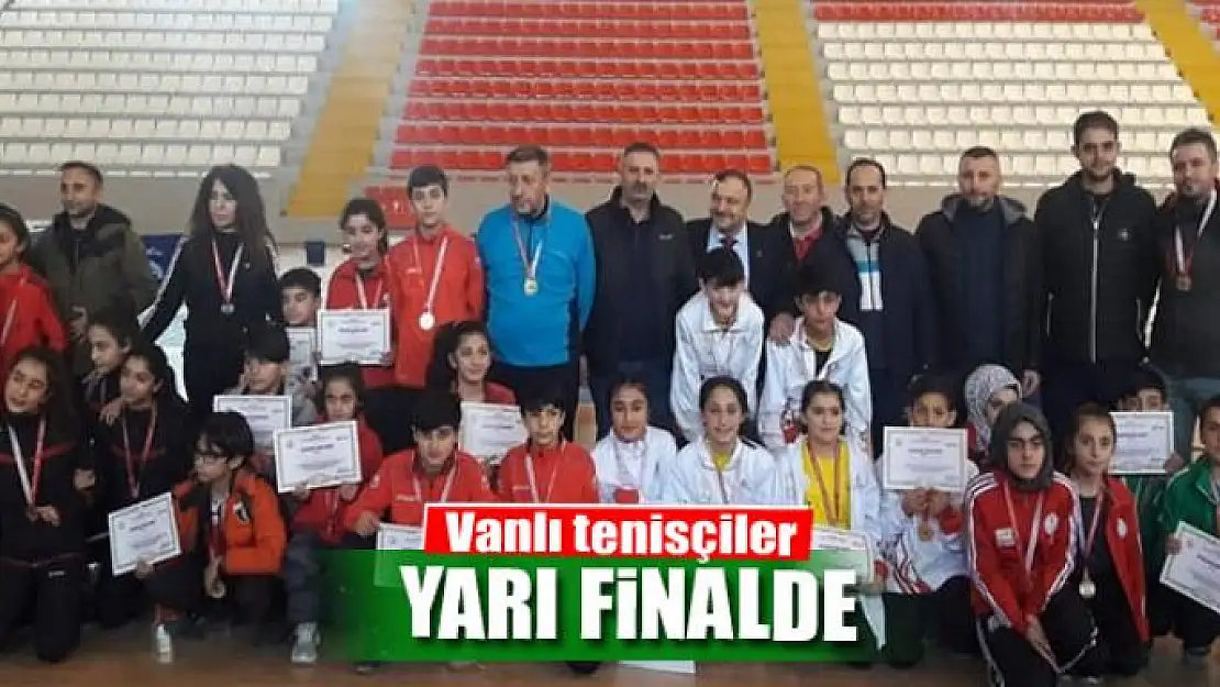 Vanlı tenisçiler yarı finale yükseldi