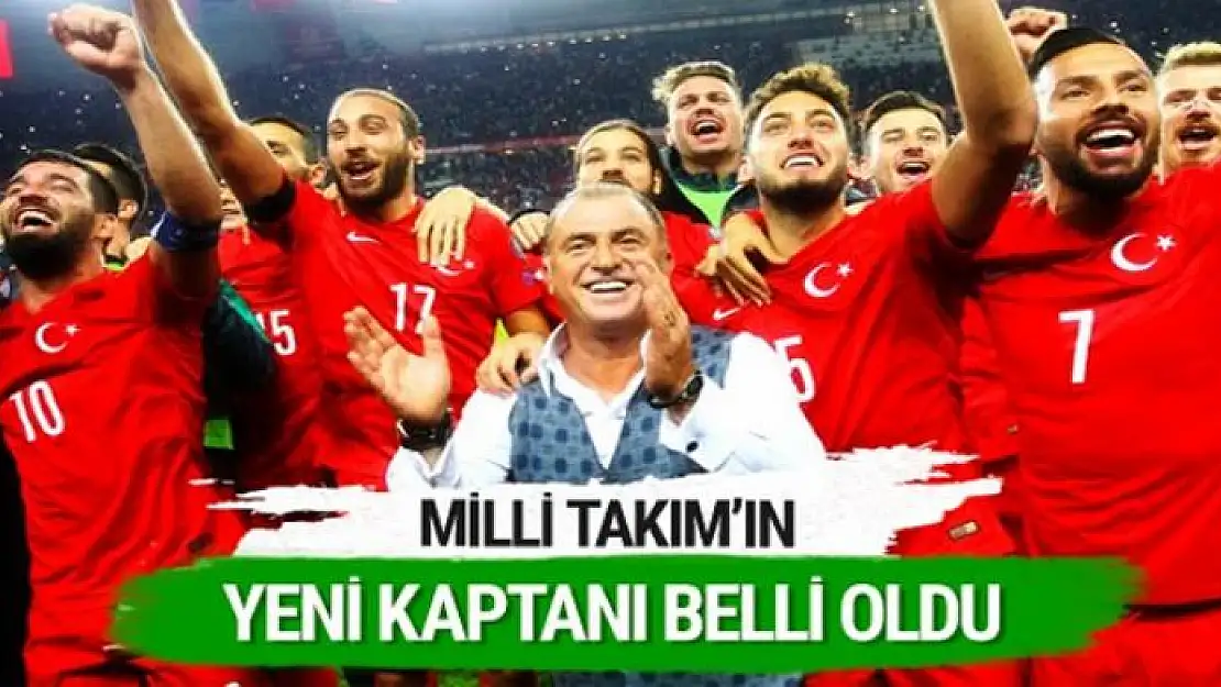 A Milli Takım'ın yeni kaptanı belli oldu