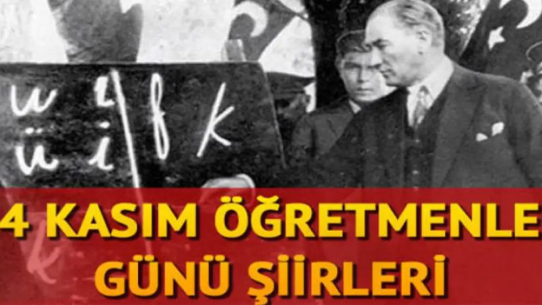 Öğretmenler Günü şiirleri ve 24 Kasım Öğretmenler Günü'ne özel anlamlı sözler