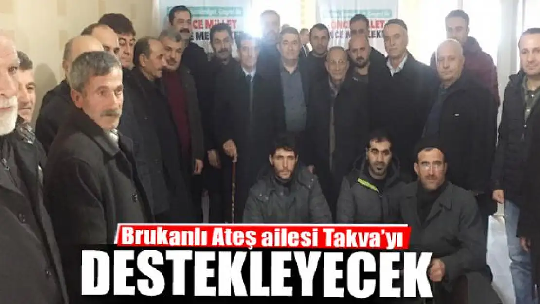 Brukanlı Ateş ailesi Takva'yı destekleyecek