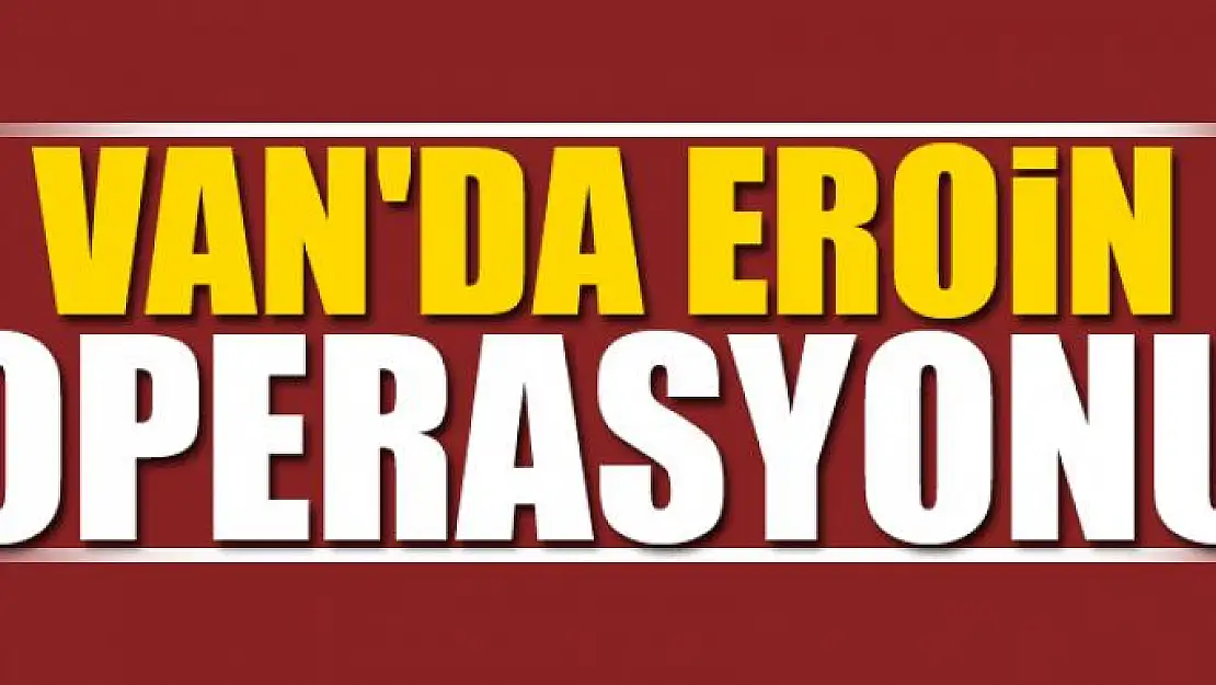 Van'da operasyon