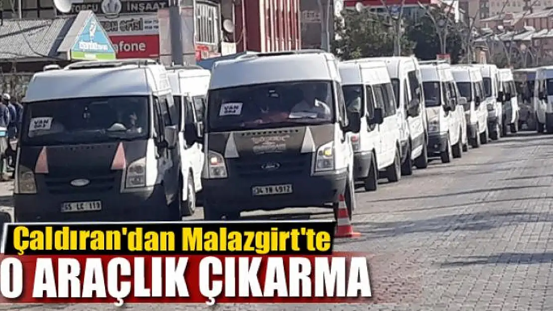 Çaldıran'dan Malazgirt'te 60 araçlık çıkarma