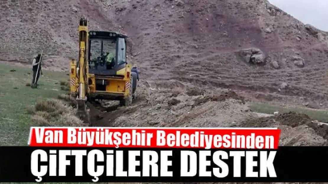 Van Büyükşehir Belediyesinden çiftçilere destek