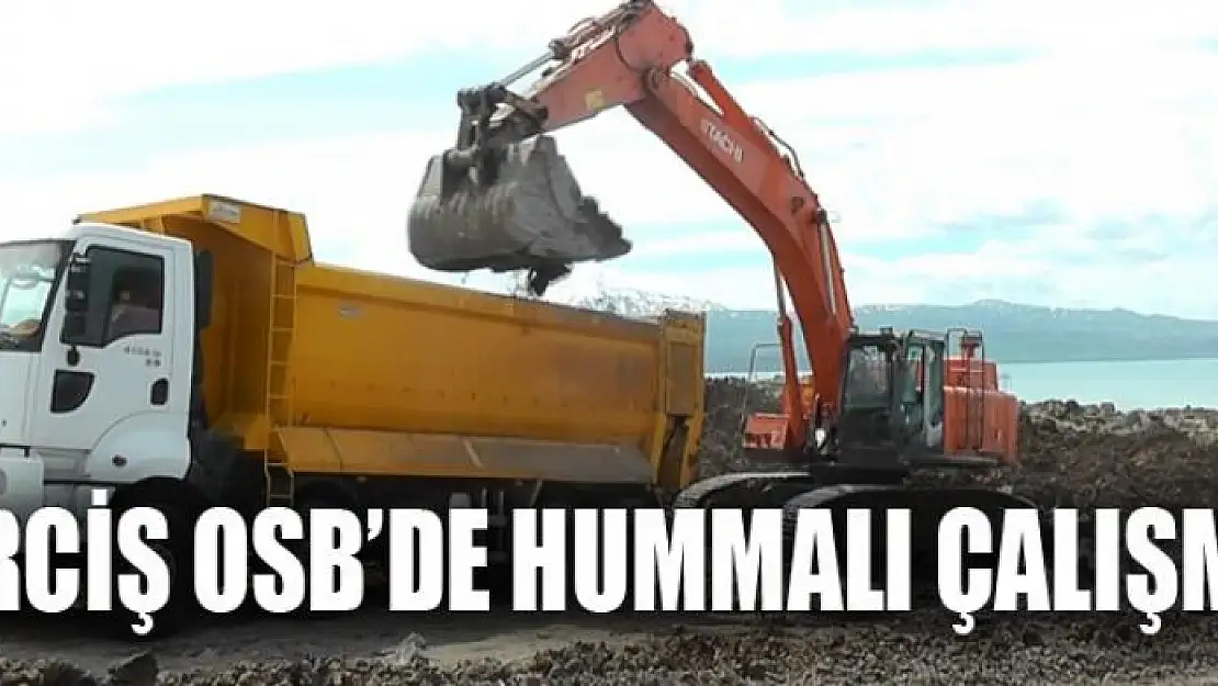 Erciş OSB'de hummalı çalışma