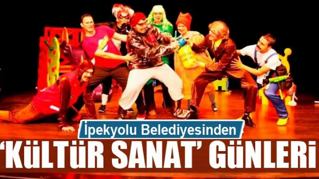 İpekyolu Belediyesinden 'Kültür Sanat' günleri