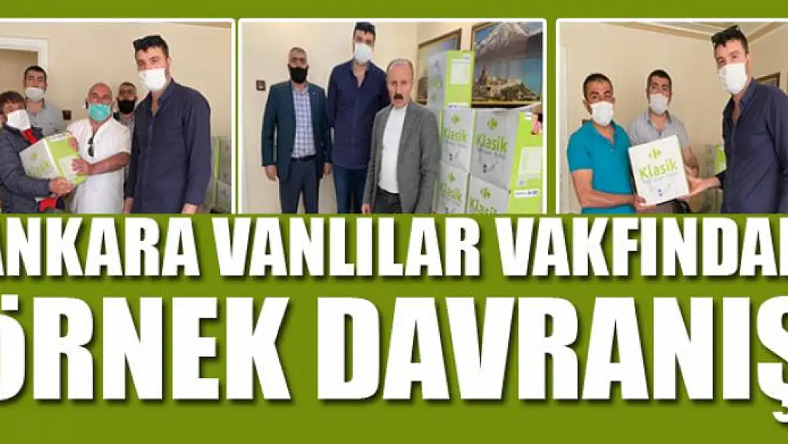 ANKARA VANLILAR VAKFINDAN ÖRNEK DAVRANIŞ