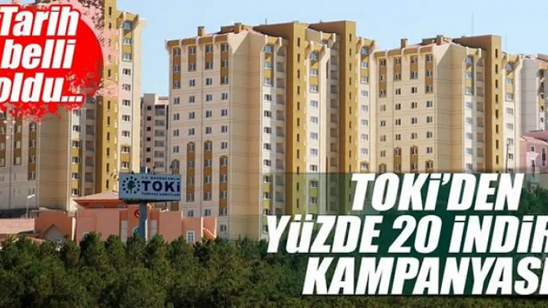 TOKİ'den flaş yüzde 20 indirim kampanyası