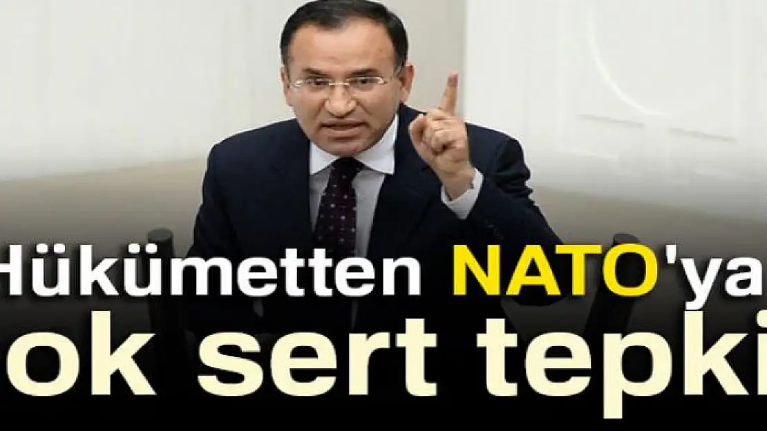 Hükümetten NATO'ya çok sert tepki!