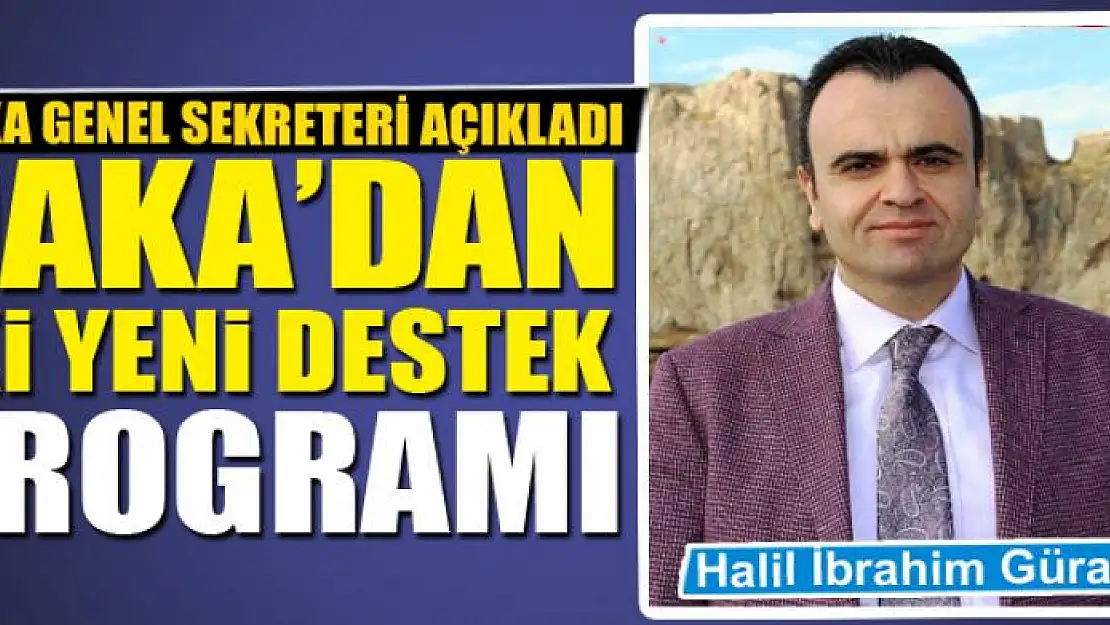 DAKA'DAN İKİ YENİ DESTEK PROGRAMI