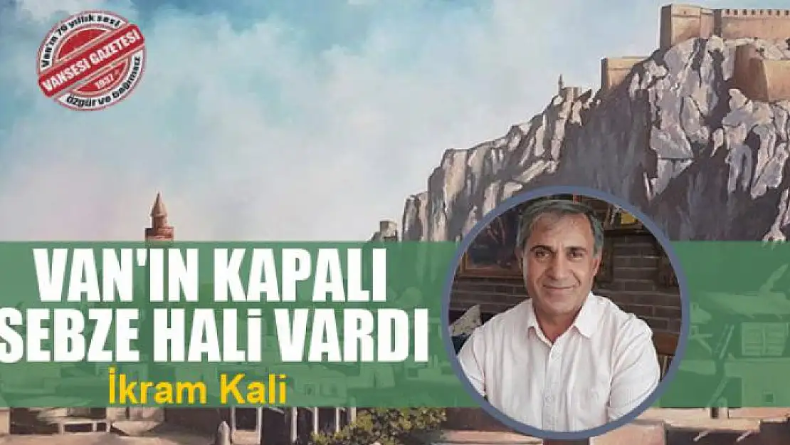 Van'ın Kapalı Sebze Hali vardı