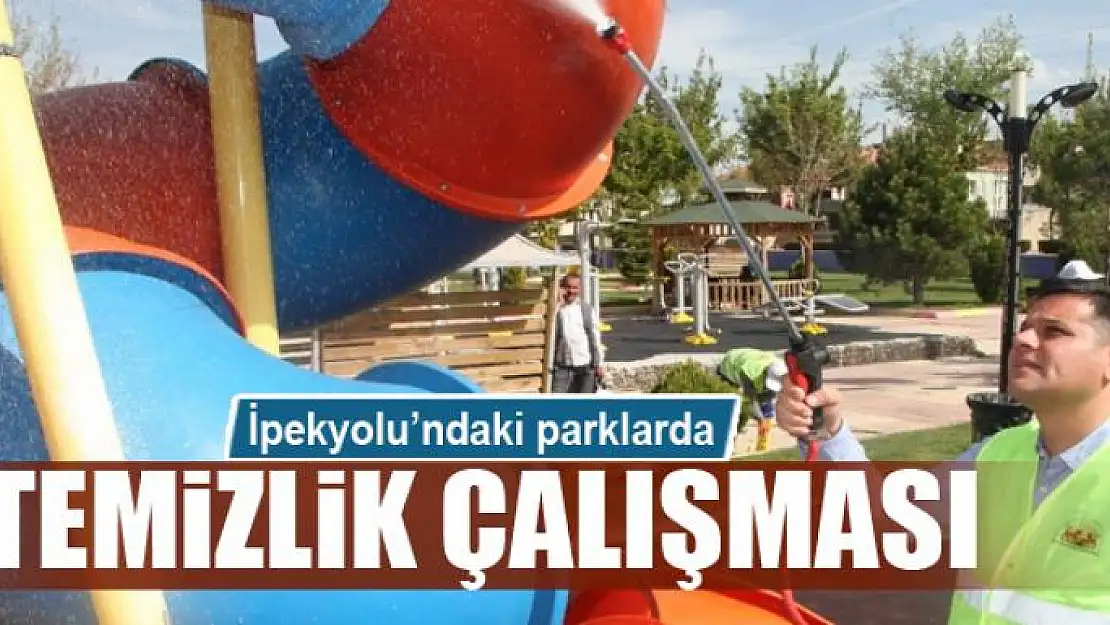 İpekyolu'ndaki parklarda temizlik çalışması