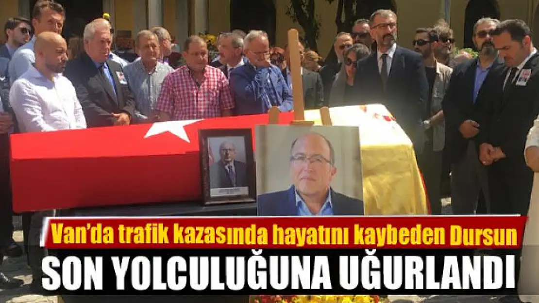 Bakan Yardımcısı Dursun son yolculuğuna uğurlandı