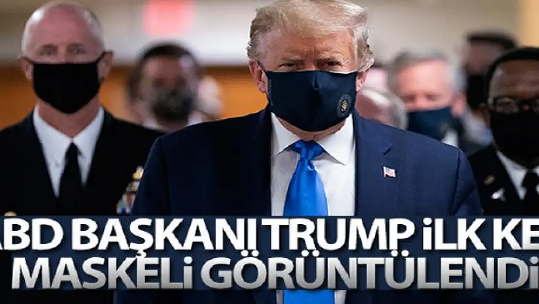 ABD Başkanı Trump ilk kez maskeli görüntülendi