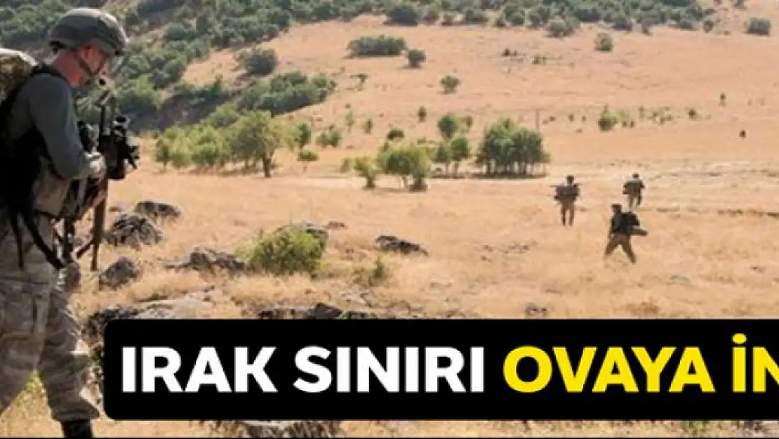 Irak sınırı ovaya indi