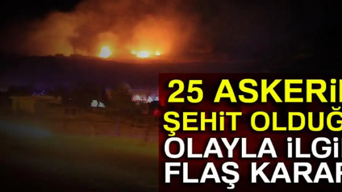 Afyonkarahisar'da 25 askerin şehit olduğu olayla ilgili flaş karar