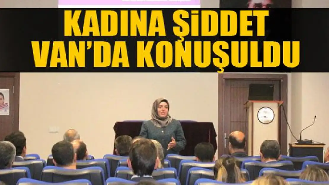 Kadına yönelik şiddetle mücadele semineri düzenlendi 