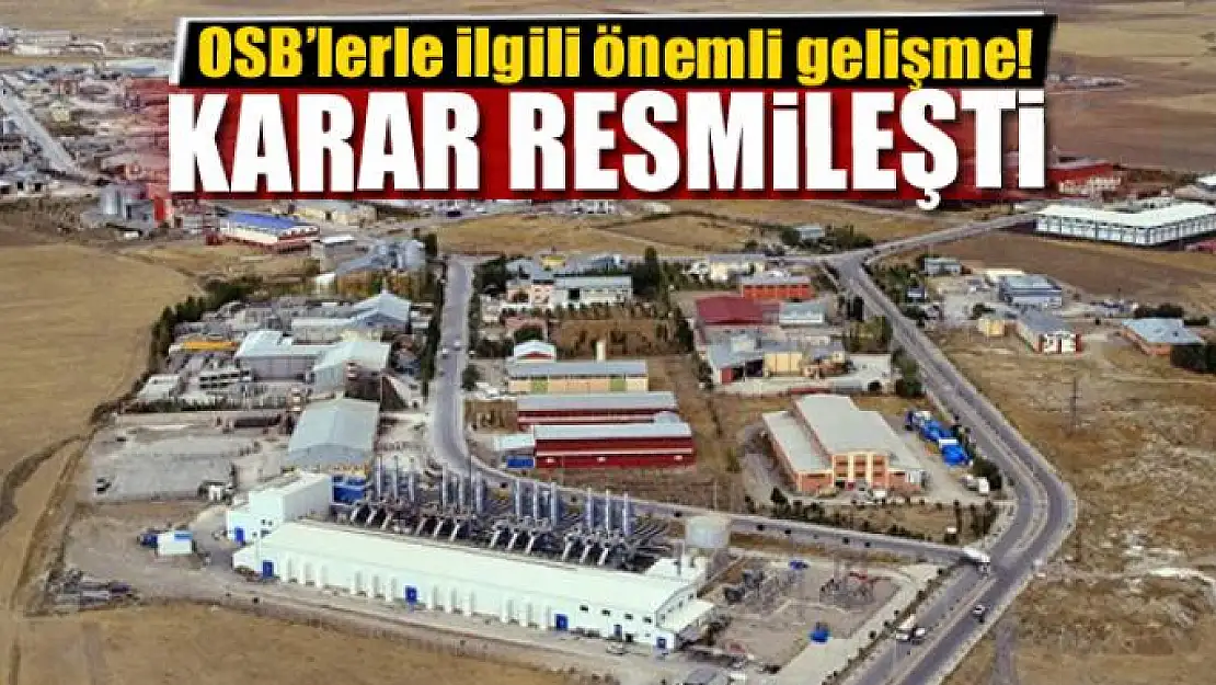 OSB'lerle ilgili önemli gelişme!