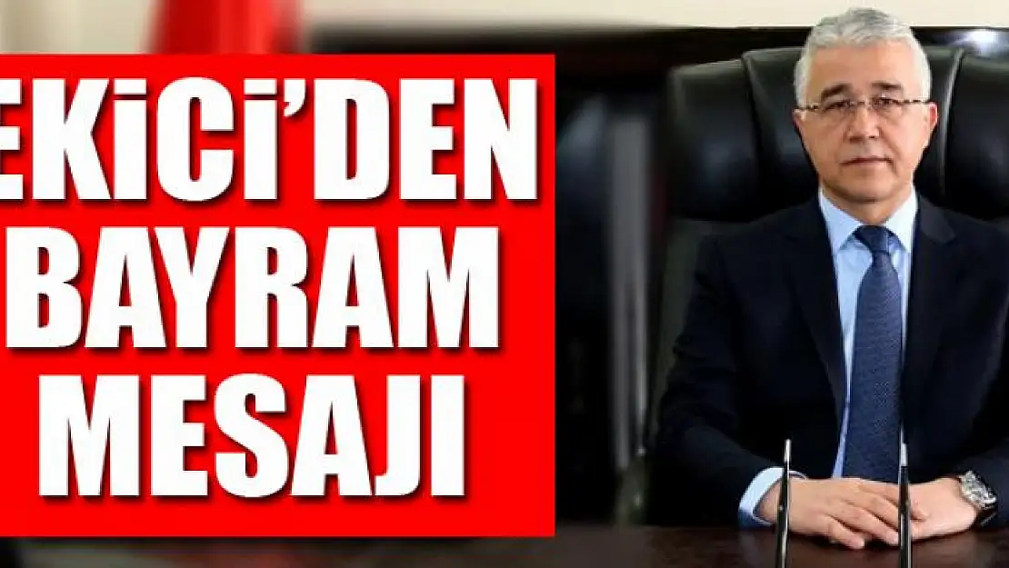 Emniyet Müdürü Ekici'den bayram mesajı