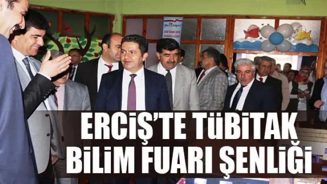 Erciş'te TÜBİTAK Bilim Fuarı Şenliği